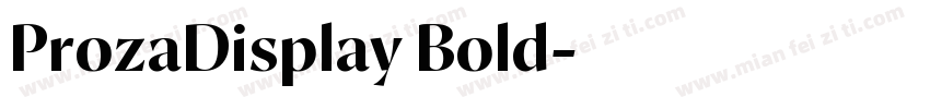 ProzaDisplay Bold字体转换